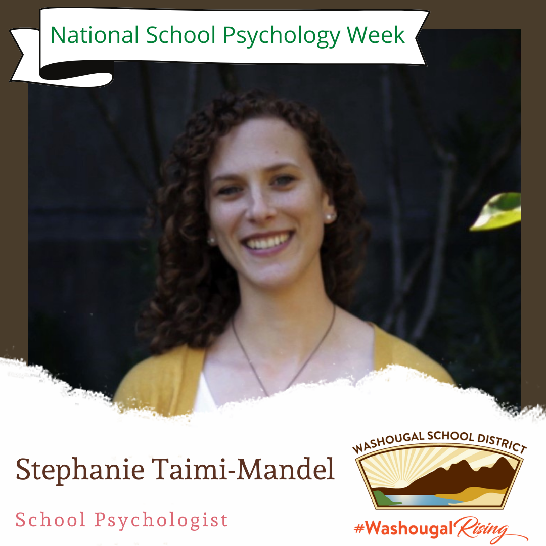 National School Psychology Week with photo of Stephanie Taimi-Mandel and WSD Logo