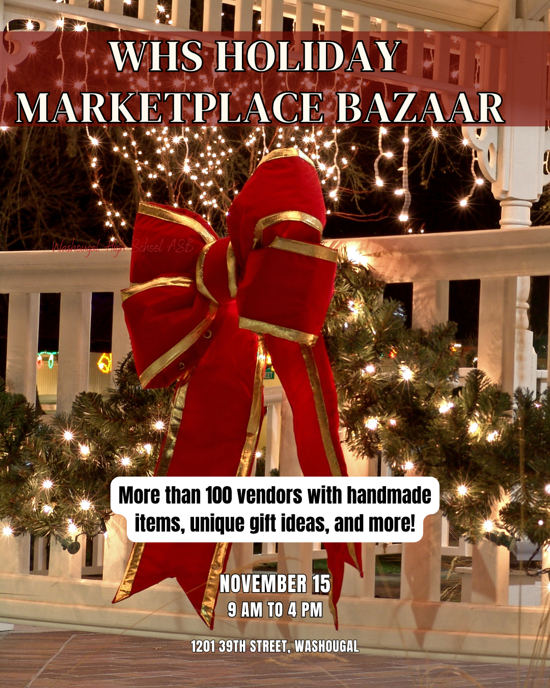 Holiday image with red ribbon and garland on white railing; whs marketplace bazaar November 2025 at WHS