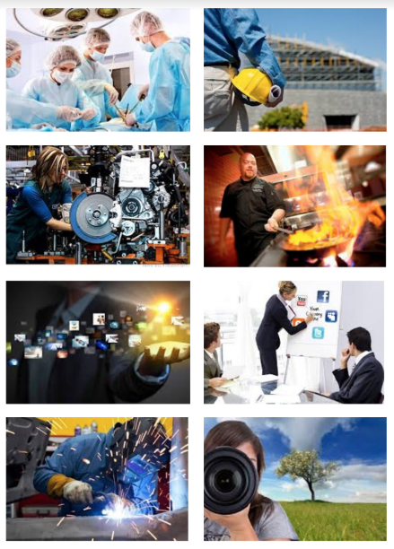 8 tile image showing people working in various fields, like medical, photography, welding, business presentations, culinary arts, diesel mechanics, and heavy industry or construction
