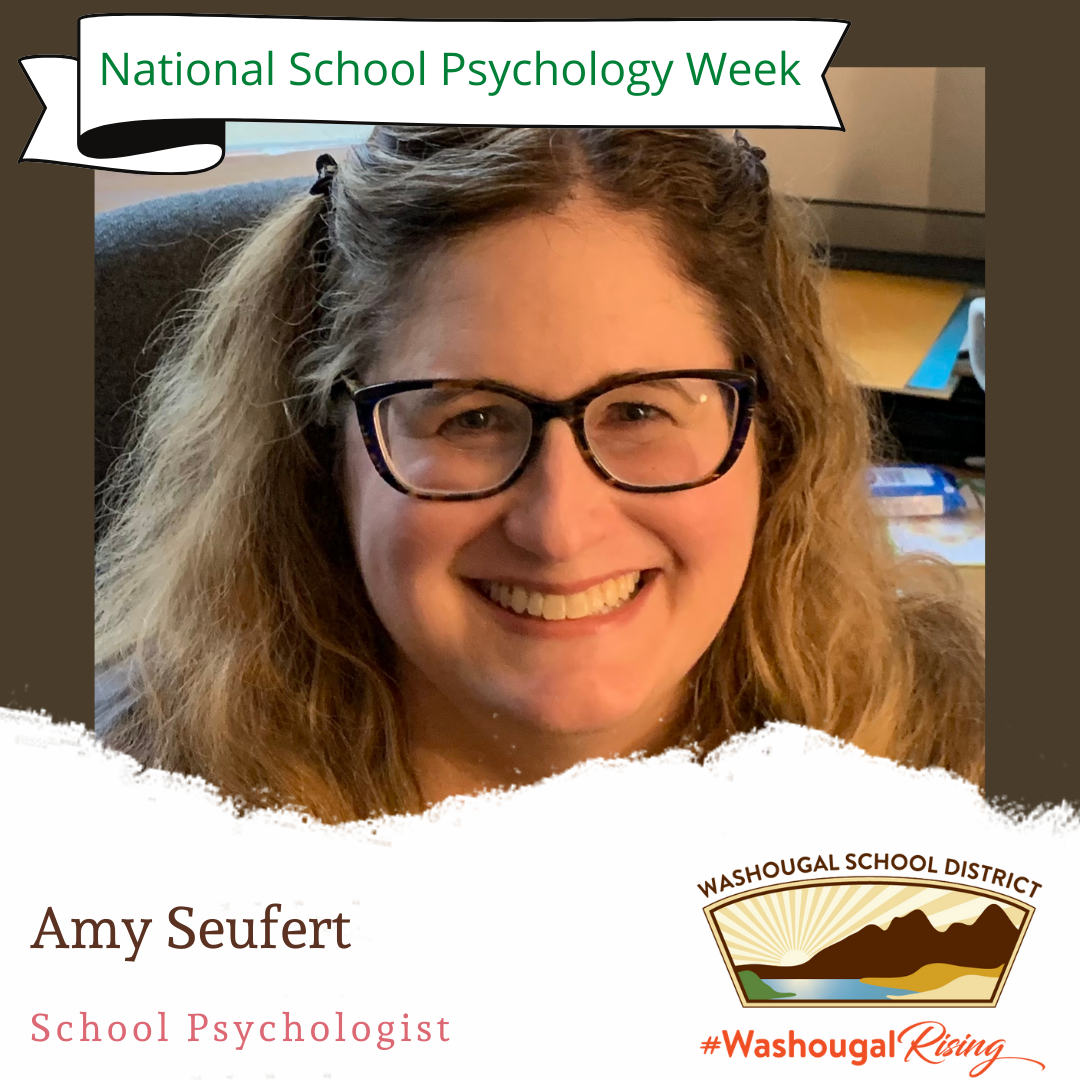 National School Psychology Week with photo of Amy Seufert and WSD Logo